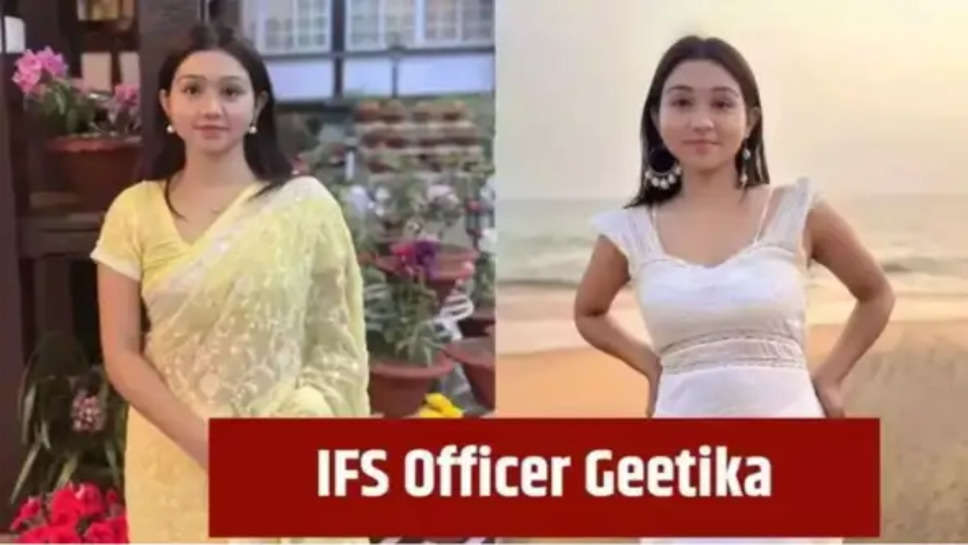 IFS Officer Geetika