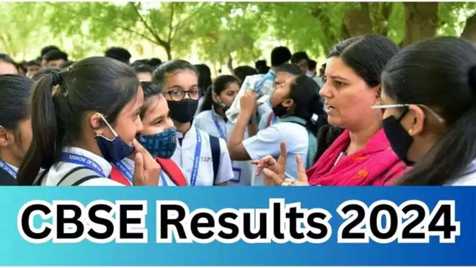 cbse , cbse results 2024 , 10th results , 12th class results 2024 , cbse results updates , CBSE Board Result 2024,CBSE Class 10,CBSE Class 12,Central Board of Secondary Education,official website,cbse class 10 12 result , cbse results news , cbse results dates , cbse results 2024 dates , cbse.gov.in , cbse.nic.in , results.cbse.nic.in , हिंदी न्यूज़ , cbse news , cbse new updates , cbse results notifications , cbse ka result kb aaega , cbse parinaam kab aaenge , 