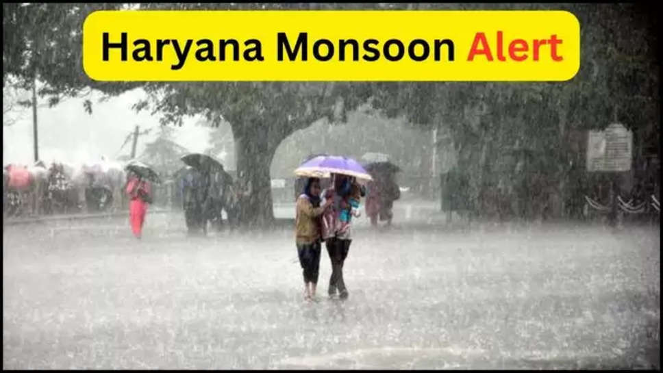 haryana ,monsoon ,alert , flood ,flood alert , weather ,haryana government , haryana weather alert ,haryana Monsoon alert ,weather update ,monsoon alert ,imd alert ,haryana men monsoon kab aega ,बारिश कब होगी ,हरियाणा में मानसून कब आएगा ,हिंदी न्यूज़, मौसम विभाग, मौसम समाचार, haryana Flood ,flood In Haryana ,