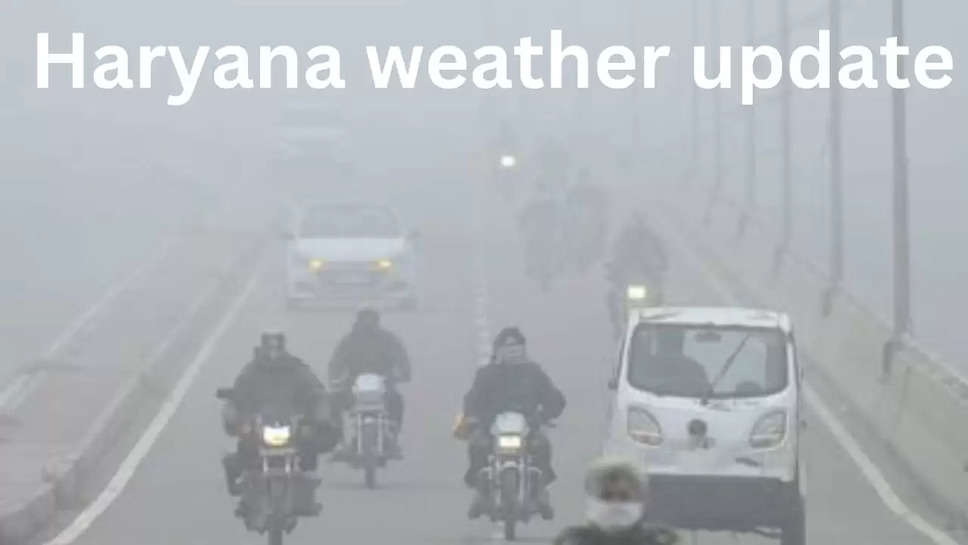 Haryana Weather Update