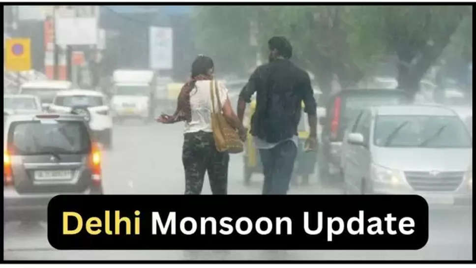 delhi ,monsoon ,alert ,imd ,heat wave ,delhi ncr ,update ,weather ,delhi monsoon alert ,imd monsoon alert ,imd rain alert ,delhi news ,delhi ncr news ,delhi weather today ,delhi ncr weather ,noida weather ,delhi weather forecast ,weather update ,monsoon update ,mausam update ,delhi weather update ,मौसम विभाग, मौसम खबर, मौसम समाचार, मौसम की जानकारी, दिल्ली में बारिश कब होगी, क्या आज दिल्ली में बारिश होगी, क्या आज बारिश होगी, हिंदी न्यूज़,